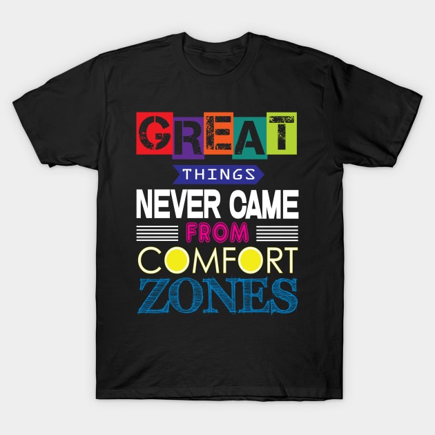 Great things T-Shirt by worshiptee